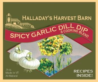 Halladay's Harvest Barn spicy garlic dill dip label with greenery and text.
