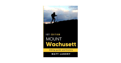Mount Wachusett Hiking Guide and History