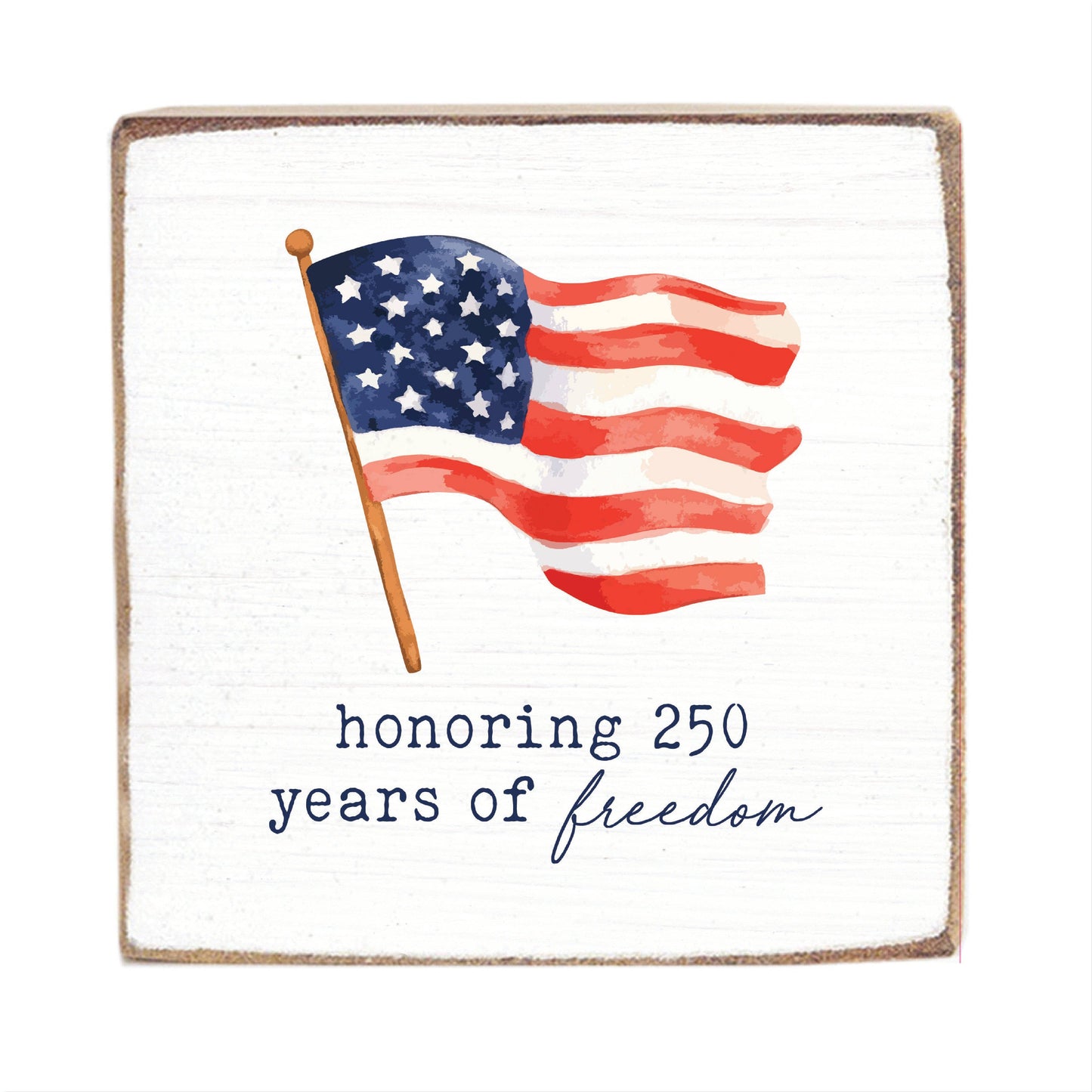 American flag on a white background with text 'honoring 250 years of freedom'.